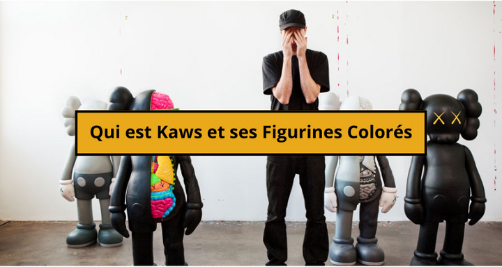 Qui est Kaws et ses Figurines Street Art